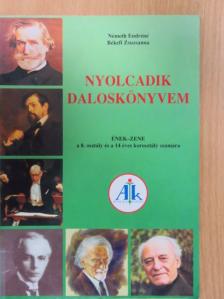 Németh Endréné Békefi Zsuzsanna - Nyolcadik daloskönyvem [antikvár]
