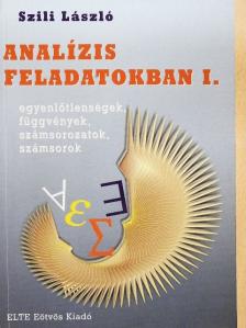 Szili László - Analízis feladatokban I. [antikvár]