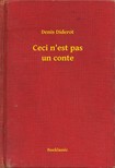 Denis Diderot - Ceci n est pas un conte [eKönyv: epub, mobi]