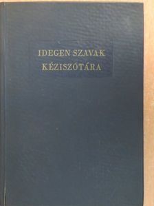 Idegen szavak kéziszótára [antikvár]