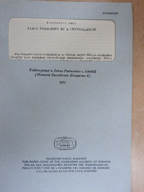 Karácsonyi Béla - Janus Pannonius és a centralizáció [antikvár]