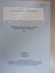 Karácsonyi Béla - Janus Pannonius és a centralizáció [antikvár]