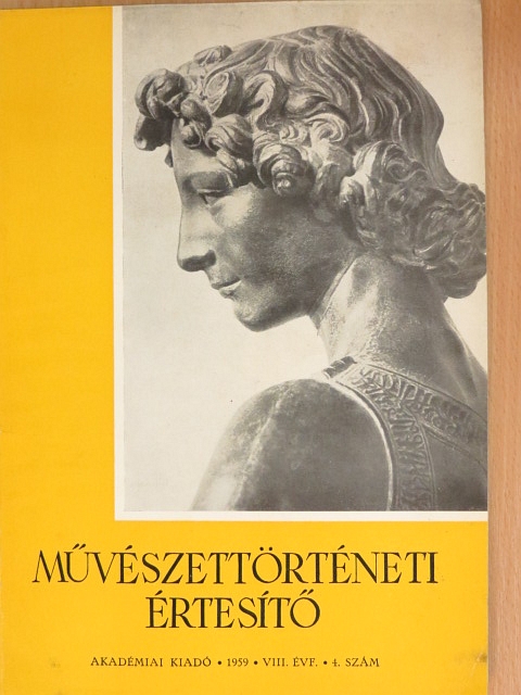 Balogh Jolán - Művészettörténeti Értesítő 1959/4. [antikvár]