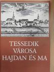 Czeglédi Imre - Tessedik városa hajdan és ma [antikvár]