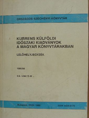 Beck Ivánné - Kurrens külföldi időszaki kiadványok a magyar könyvtárakban [antikvár]