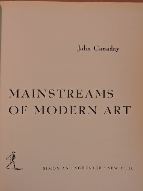 John Canaday - Mainstreams of Modern Art [antikvár]