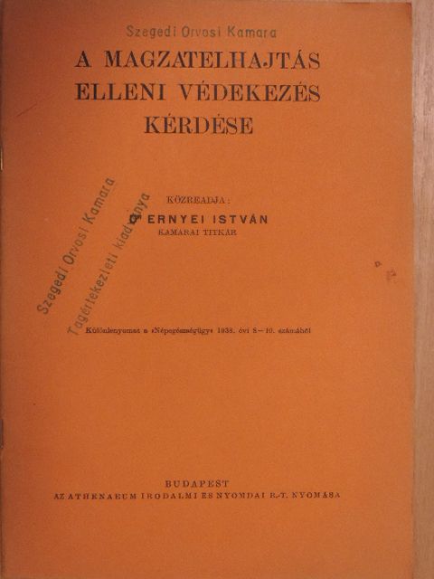 Dr. Ernyei István - A magzatelhajtás elleni védekezés kérdése [antikvár]
