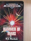 M. S. Murdock - Hammer of Mars [antikvár]
