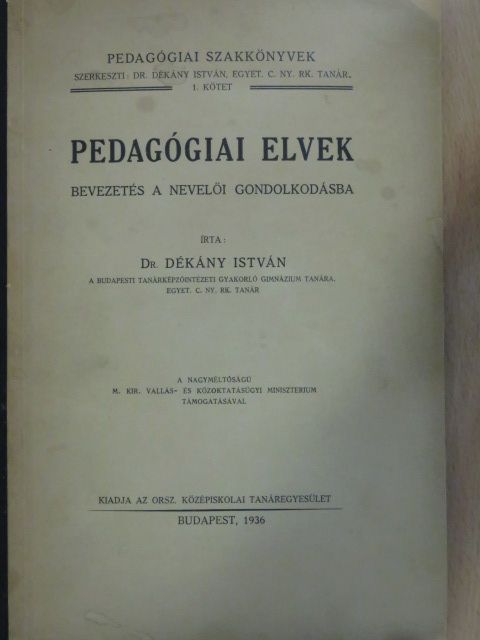 Dr. Dékány István - Pedagógiai elvek [antikvár]