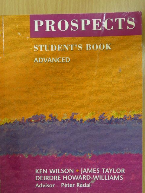 Deirdre Howard-Williams - Prospects - Advanced - Student's Book [antikvár]