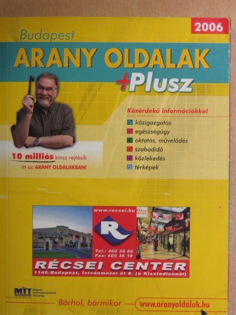 Arany Oldalak Plusz 2006 - Budapest [antikvár]