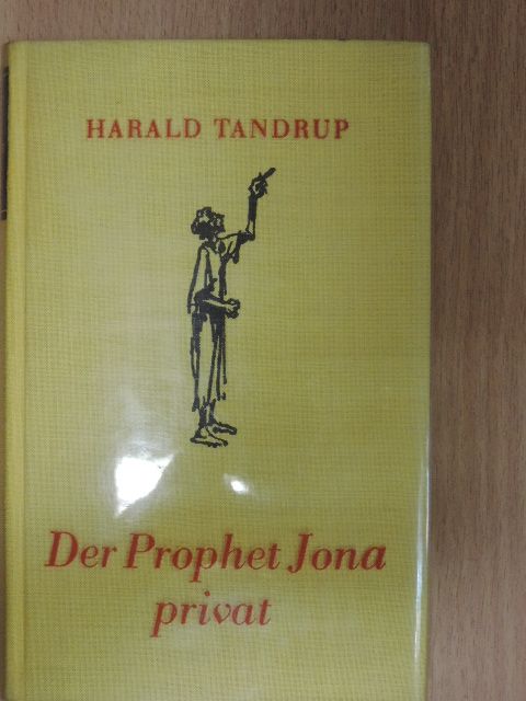 Harald Tandrup - Der Prophet Jona-Privat [antikvár]
