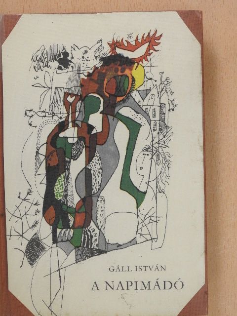 Gáll István - A napimádó [antikvár]