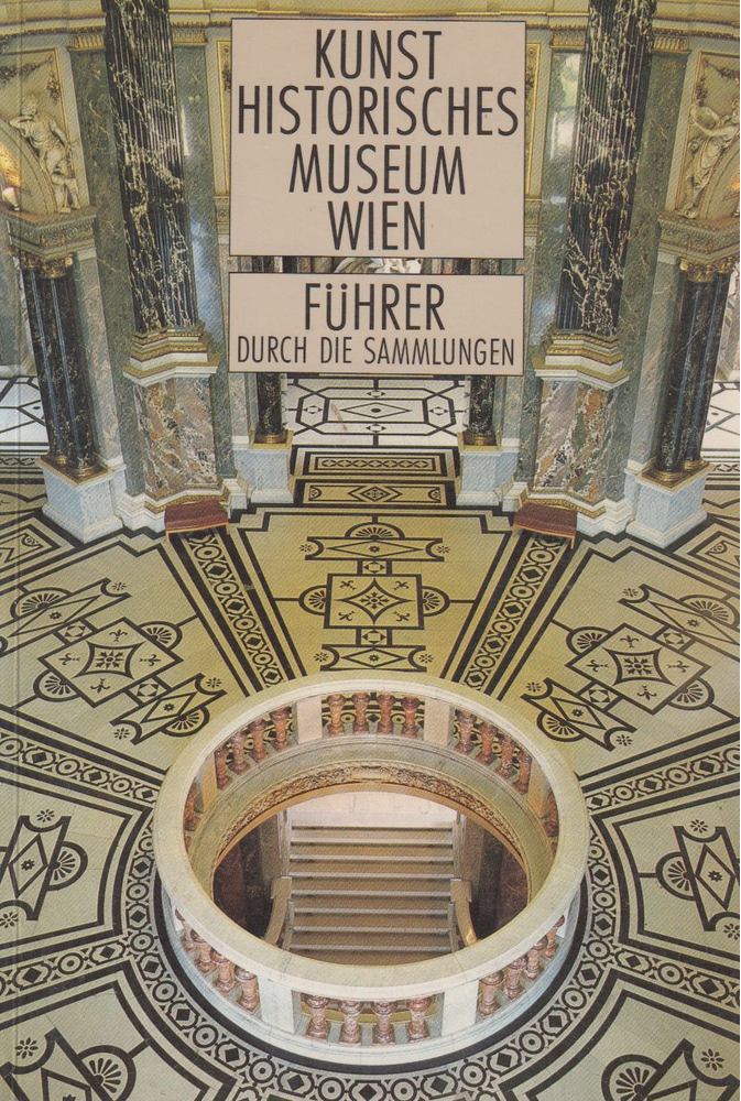Christian Brandstatter - Kunsthistorisches Museum Wien [antikvár]