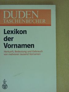 Günther Drosdowski - Lexikon der Vornamen [antikvár]