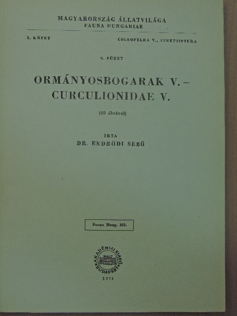Dr. Endrődi Sebő - Ormányosbogarak V. [antikvár]