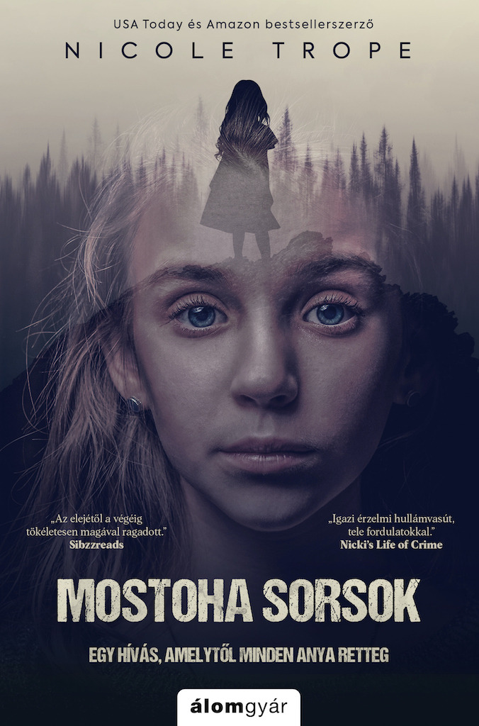 Trope Nicole - Mostoha sorsok [eKönyv: epub, mobi]