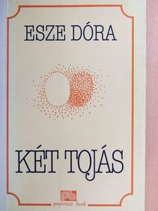 Esze Dóra - Két tojás [antikvár]