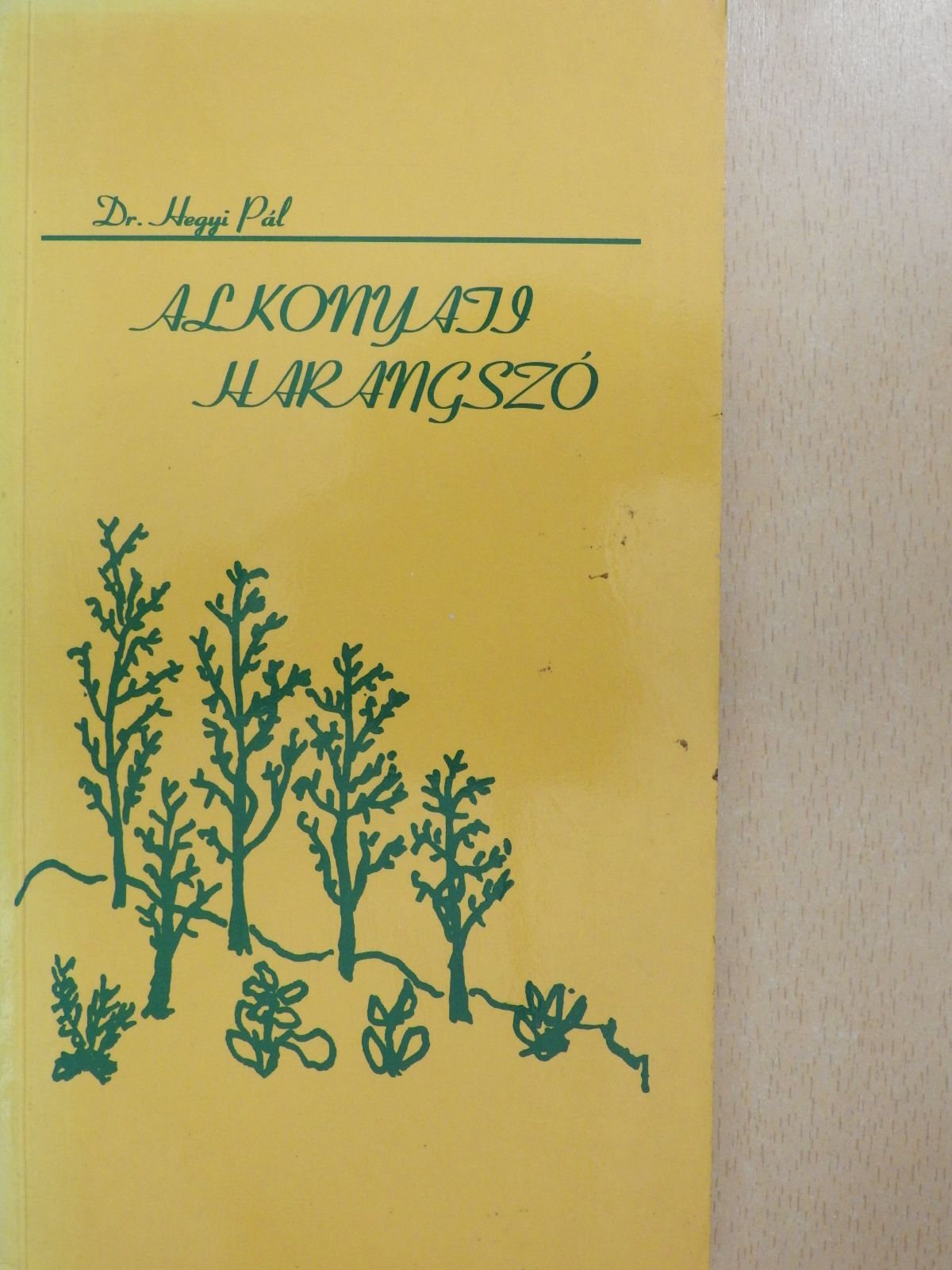 Dr. Hegyi Pál - Alkonyati harangszó (dedikált példány) [antikvár]