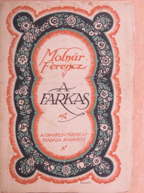 Molnár Ferenc - A farkas [antikvár]