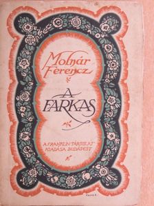 Molnár Ferenc - A farkas [antikvár]