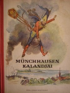 Gottfried August Bürger - Münchhausen kalandjai [antikvár]