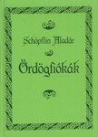 SCHÖPFLIN ALADÁR - Ördögfiókák [antikvár]