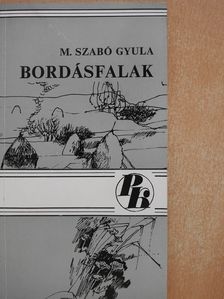 M. Szabó Gyula - Bordásfalak (dedikált példány) [antikvár]