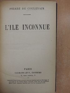 Pierre de Coulevain - L'ile inconnue [antikvár]