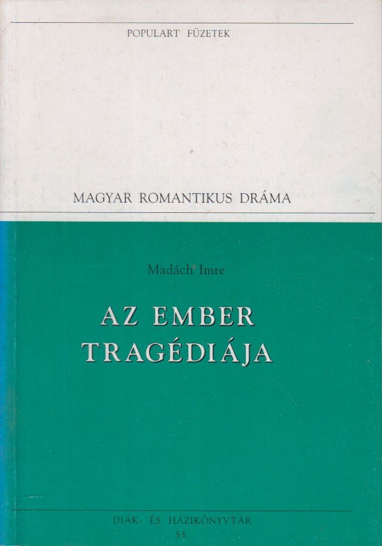 MADÁCH IMRE - Az ember tragédiája [antikvár]