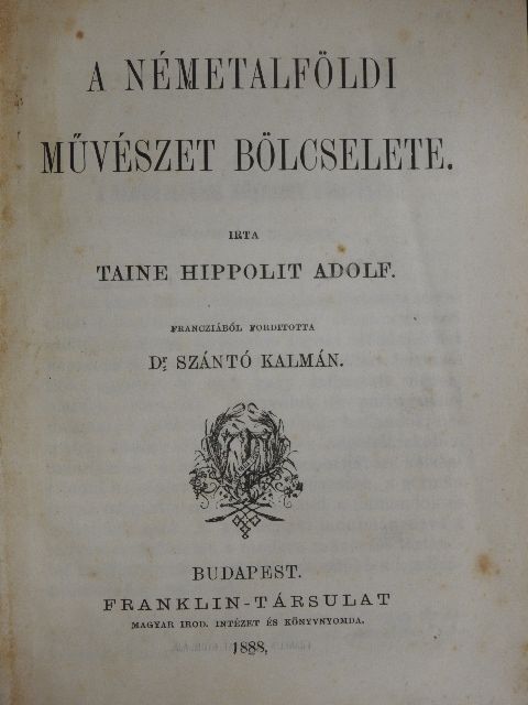 Taine Hippolit Adolf - A németalföldi művészet bölcselete/Az eszmény a művészetben [antikvár]