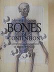 Marvin L. Lubenow - Bones of Contention [antikvár]