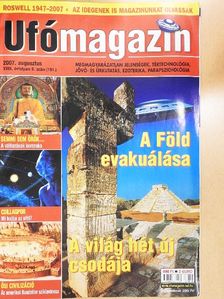 Dr. Szilágyi Mária - Ufómagazin 2007. augusztus [antikvár]