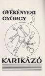 Gyékényesi György - Karikázó [antikvár]