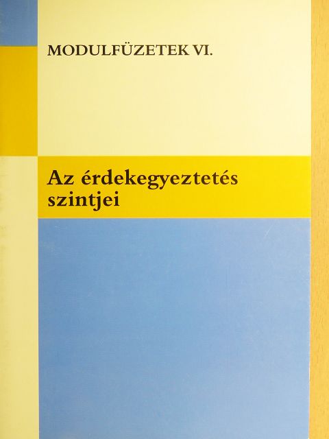 Dr. Herczog László - Az érdekegyeztetés szintjei [antikvár]