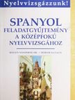 Dr. Bánáti Nándorné - Spanyol feladatgyűjtemény a középfokú nyelvvizsgához [antikvár]
