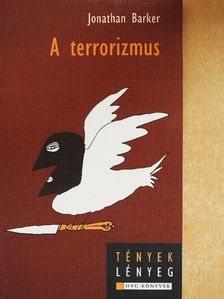 Jonathan Barker - A terrorizmus [antikvár]