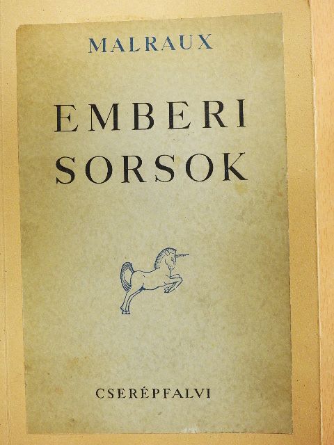 André Malraux - Emberi sorsok [antikvár]