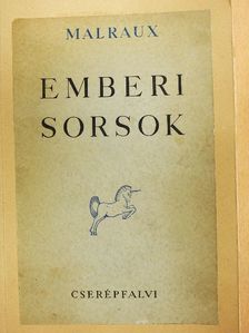 André Malraux - Emberi sorsok [antikvár]