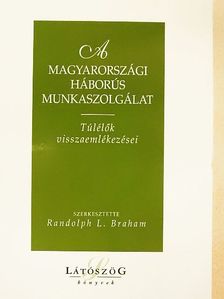 A magyarországi háborús munkaszolgálat [antikvár]