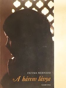Fatima Mernissi - A hárem lánya [antikvár]
