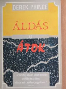 Derek Prince - Áldás és átok: választhatsz! [antikvár]