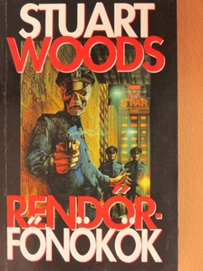 Stuart Woods - Rendőrfőnökök [antikvár]
