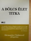 Ernest Dichter - A bölcs élet titka [antikvár]