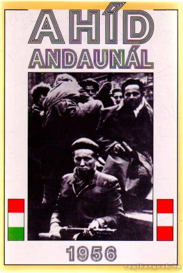 James A. Michener - A híd Andaunál [antikvár]