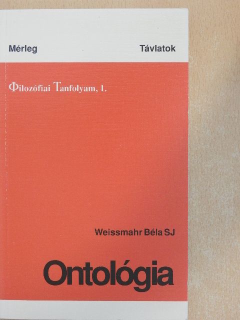 Weissmahr Béla - Ontológia [antikvár]