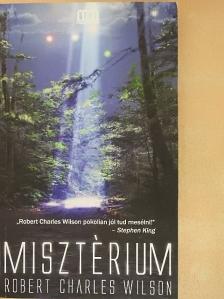 Robert Charles Wilson - Misztérium [antikvár]