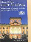 Hanna Molden - Griff és rózsa [antikvár]