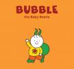Bartos Erika - Bubble, the Baby beetle
