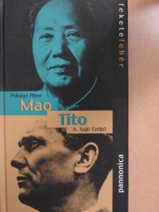 A. Sajti Enikő - Mao/Tito [antikvár]